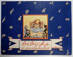 Bibiche et son alphabet par Marie-Reine Blanchard