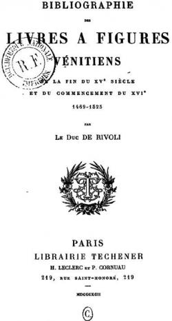 Bibliographie des livres  figures vnitiens de la fin du XVe sicle et du commencement du XVIe par Victor Massna Essling