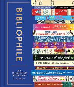 Bibliophile : An Illustrated Miscellany par Jane Mount