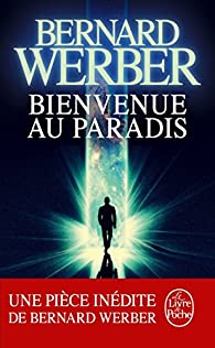 Bienvenue au Paradis par Bernard Werber
