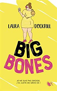Big Bones  par Laura Dockrill
