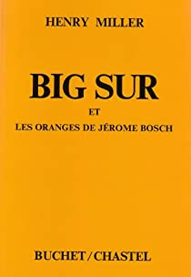 Big Sur et les Oranges de Jrme Bosch par Henry Miller