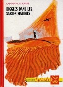 Biggles, tome 5 : Biggles dans les sables maudits (jeunesse) par William Earl Johns