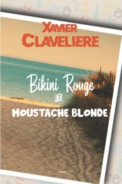 Bikini rouge et moustache blonde par Xavier Clavelire