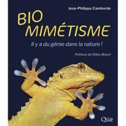 Biomimtisme : Il y a du gnie dans la nature par Jean-Philippe Camborde