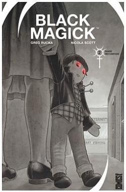 Black Magick, tome 2 par Greg Rucka
