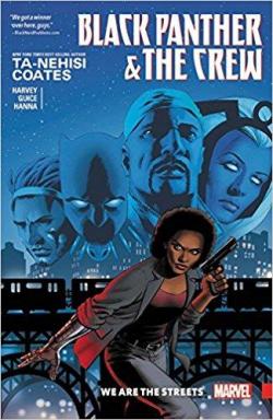 Black Panther & the Crew: We Are the Streets par Ta-Nehisi Coates