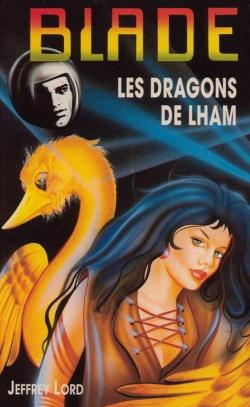 Blade, tome 112 : Les dragons de Lham par Jeffrey Lord