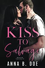 Blairwood University, tome 7 : Kiss to Salvage par Anna B. Doe
