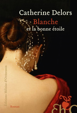 Blanche et la bonne toile par Catherine Delors