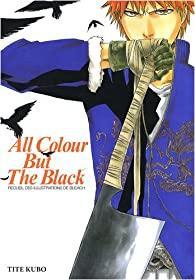 Bleach, Artbook : All colour but the black par Taito Kubo