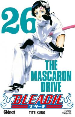 Bleach, tome 26 : The Mascaron Drive par Taito Kubo