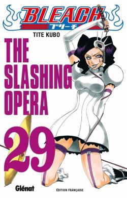 Bleach, tome 29 : The Slashing Opera par Taito Kubo