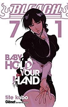 Bleach, tome 71 : Baby hold your hand par Taito Kubo