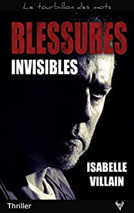 Blessures invisibles par Isabelle Villain