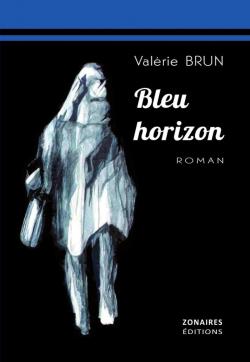 Bleu horizon par Valrie Brun