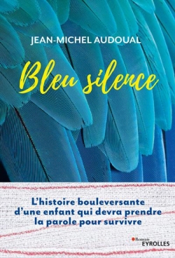 Bleu silence par Jean-Michel Audoual