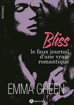 Bliss - Intgrale par Emma Green