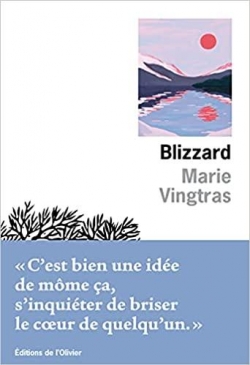'Blizzard' de Marie Vingtras, éditions L’olivier