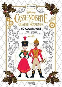 Bloc Art-thrapie : Casse-Noisette et les quatre royaumes par  Hachette Pratique