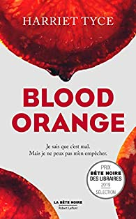 Blood Orange (Mon premier meurtre) par Harriet Tyce