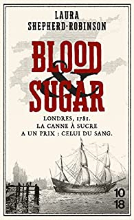 Blood & Sugar par Laura Shepherd-Robinson