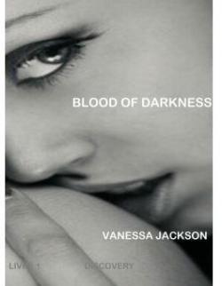 Blood of Darkness Livre 1 Discovery par Vanessa Jackson