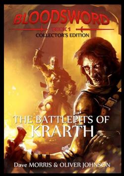 Bloodsword, tome 1 : The Battlepits of Krarth par Dave Morris