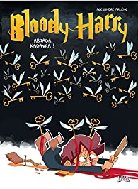 Bloody Harry, tome 2 : Adavra Kedavra par Arlène