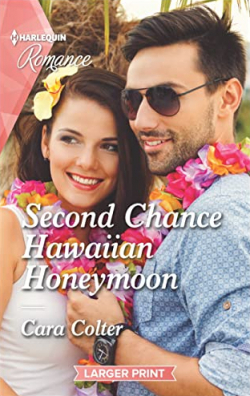 Blossom and Bliss Weddings, tome 1 : Second Chance Hawaiian Honeymoon par Cara Colter