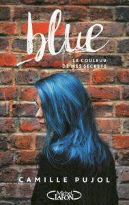 Blue : La couleur de mes secrets par Camille Pujol
