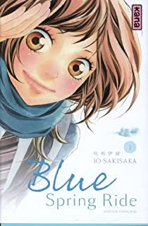 Blue Spring Ride, tome 1 par Io Sakisaka