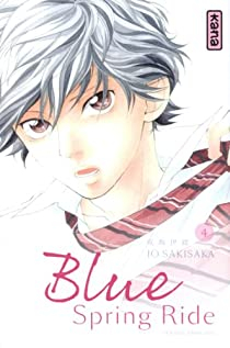 Blue Spring Ride, tome 4 par Io Sakisaka