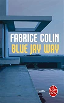 Blue jay way par Fabrice Colin