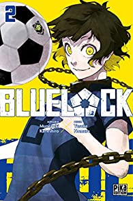 Blue lock, tome 2 par Muneyuki Kaneshiro