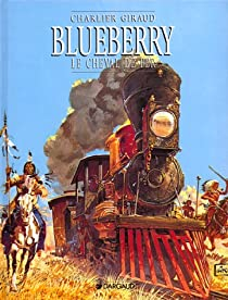 Blueberry, tome 7 : Le cheval de fer par Jean-Michel Charlier