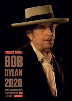Bob Dylan 2020 par Franois Guillez