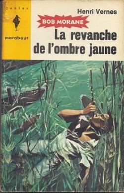 Bob Morane, tome 33 : La Revanche de l'Ombre Jaune (BD) par Henri Vernes
