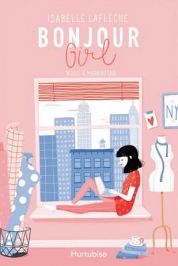 Bonjour girl, tome 1 : Mode  Manhattan  par Isabelle Laflche