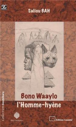 Bono Waaylo l'homme-hyne par Saliou Bah