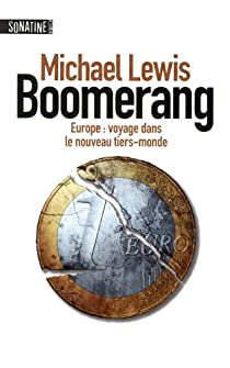 Boomerang. Europe : Voyage dans le nouveau tiers-monde par Michael Lewis