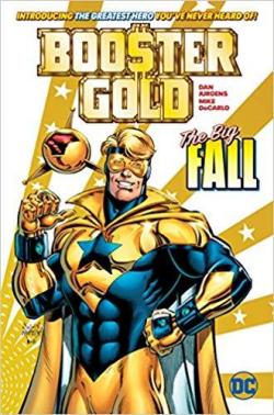 Booster Gold: The Big Fall par Dan Jurgens