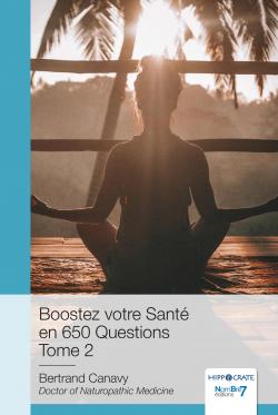 Boostez votre Sant en 650 Questions, tome 2 par Bertrand Canavy