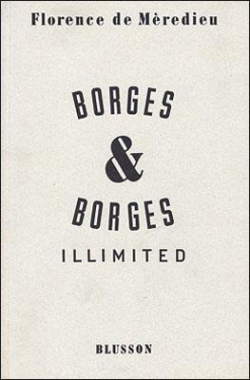 Borges & Borges, illimited par Florence de Mredieu