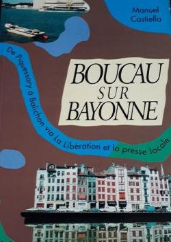 Boucau sur Bayonne par Manuel Castiella