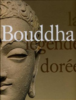 Bouddha, la lgende dore par Thierry Zphir