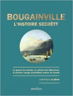 Bougainville, l'histoire secrte par Dominique Le Brun