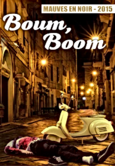 Boum, Boom par Abdel Hafed Benotman