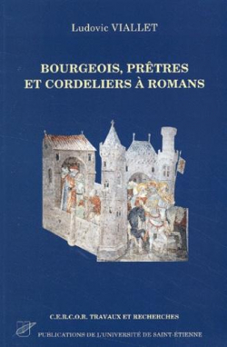 Bourgeois, prtres et cordeliers  Romans par Ludovic Viallet