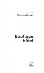 Boutique Htel par Christian Dorsan